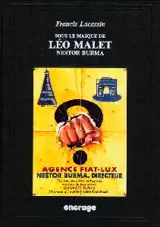 Sous le masque de Léo Malet, Nestor Burma - Francis Lacassin