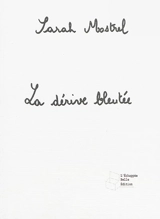 La dérive bleutée - Sarah Mostrel