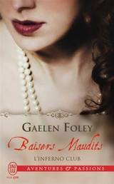 L'Inferno club. Vol. 2. Baisers maudits - Gaelen Foley