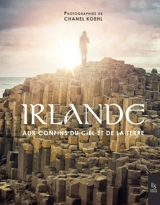 Irlande : terre de confins - Chanel Koehl