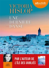 Une dernière danse - Victoria Hislop