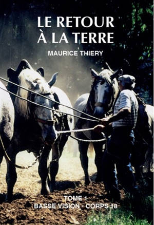 Le retour à la terre - Maurice Thiéry