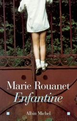Enfantine - Marie Rouanet