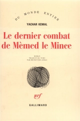 Le dernier combat de Mèmed le Mince - Yasar Kemal