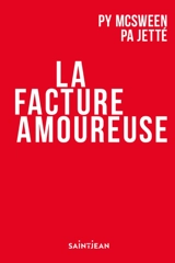 La facture amoureuse - Pierre-Yves McSween