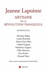 Jeanne Lapointe : artisane de la Révolution tranquille