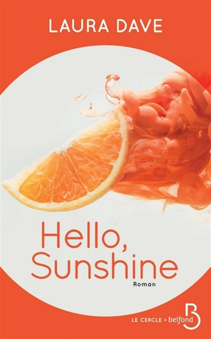 Hello, Sunshine - Laura Dave
