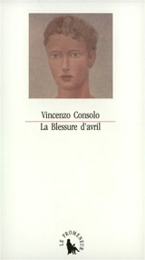 La Blessure d'Avril - Vincenzo Consolo