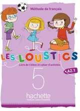 Les loustics 5 : méthode de français, A2.1 : livre de l'élève et cahier d'activités - Marianne Capouet
