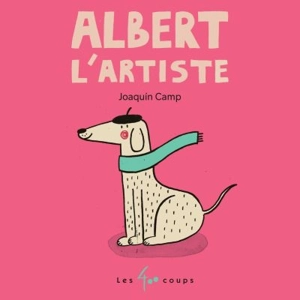 Albert l'artiste - Joaquin Camp