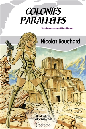 Colonies parallèles - Nicolas Bouchard