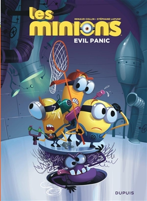 Les Minions. Vol. 2. Evil panic - Stéphane Lapuss'