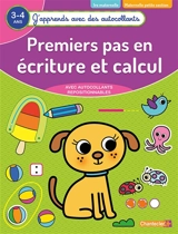Premiers pas en écriture et calcul : 3-4 ans, 1re maternelle, maternelle petite section - Zuidnederlandse uitgeverij