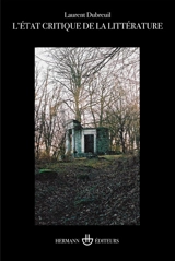 L'état critique de la littérature - Laurent Dubreuil