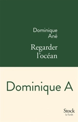 Regarder l'océan - Dominique Ané