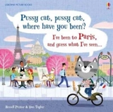 Pussy Cat, Pussy Cat, Where Have You Been ? : I've Been to Paris : Picture Books - Punter, Russel