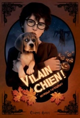 Vilain chien - Morgane Caussarieu