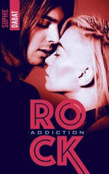 Rock addiction - Sophie Dabat