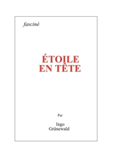 Etoile en tête - Ingo Grünewald