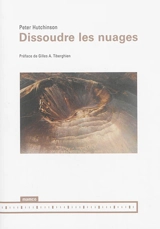 Dissoudre les nuages - Peter Hutchinson