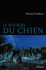 Le sourire du chien - Dimana Trankova