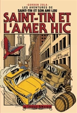 Les aventures de Saint-Tin et son ami Lou. Saint-Tin et l'amer hic - Gordon Zola