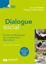 Dialogue social : former et développer les compétences des acteurs - Gérard Taponat