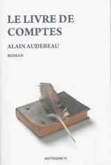 Le livre de comptes - Alain Audebeau