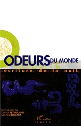 Odeurs du monde : écriture de la nuit