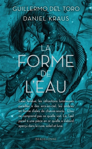 La forme de l'eau - Guillermo del Toro