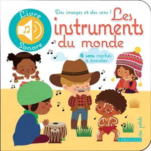 Les instruments du monde - Agnès Besson