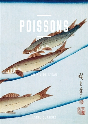 Poissons : au fil de l'eau - Corinne Le Bitouzé