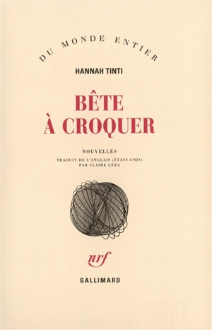 Bête à croquer - Hannah Tinti