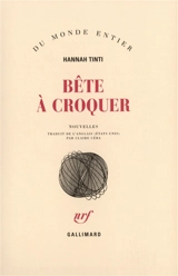Bête à croquer - Hannah Tinti