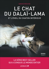 Le chat du dalaï-lama. Vol. 5. Le chat du dalaï-lama et l'éveil du chaton intérieur - David Michie