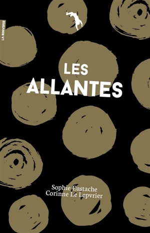 Les allantes - Sophie Eustache