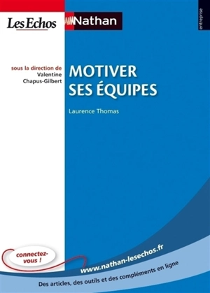 Motiver ses équipes - Laurence Thomas