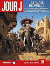 Jour J. Vol. 26. La ballade des pendus : 1473, visite diplomatique à haut risque de l'ambassadeur du Mali dans une Europe ravagée par la grande peste - Fred Duval