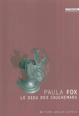 Le dieu des cauchemars - Paula Fox
