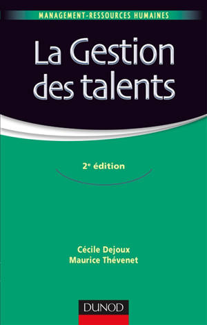 La gestion des talents - Cécile Dejoux
