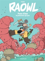 Raowl. Vol. 2. Peau d'âne la princesse qui pue - Tébo