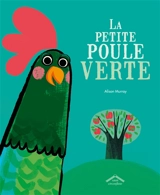 La petite poule verte - Alison Murray