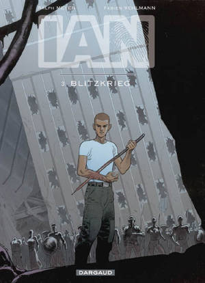 IAN. Vol. 3. Blitzkrieg - Ralph Meyer