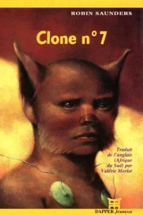 Clone n° 7 - Robin Saunders