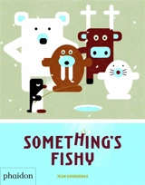 Something's fishy - Jean Gourounas