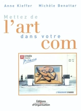 Mettez de l'art dans votre com - Anne Kieffer