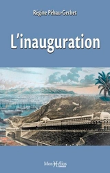 L'inauguration - Régine Péhau-Gerbet