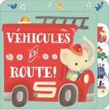 Véhicules en route ! - Jill Howarth