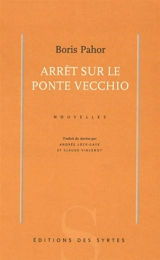 Arrêt sur le ponte Vecchio - Boris Pahor