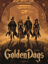 Golden dogs. Vol. 1. Fanny - Stephen Desberg